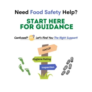 Need food safety help? Start here signpost image with arrows for HACCP, hygiene rating, and inspection—guiding businesses to the right support at Infinitas Food Safety.