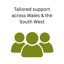 tailored support across Wales and the South West